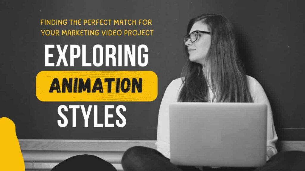 this is a feature image of blog Exploring Animation Styles: Finding the Perfect Match for Your Marketing Video Project by affordable explainer video purl-dice multimedia