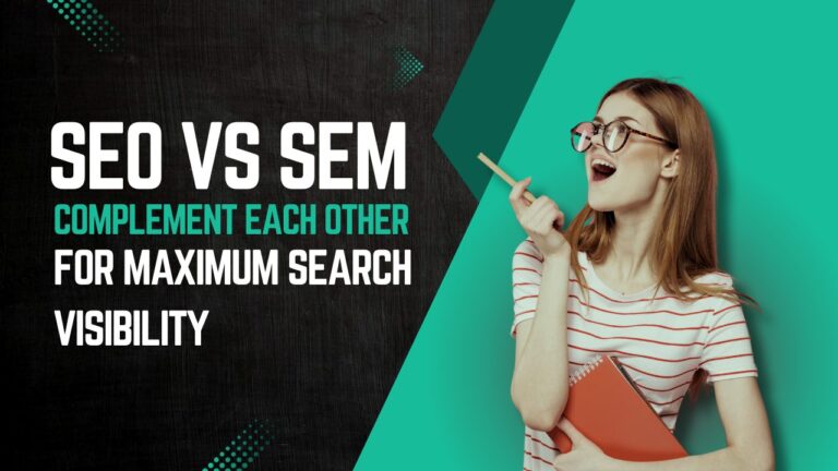 SEO vs SEM comparison for better search engine marketing visibility